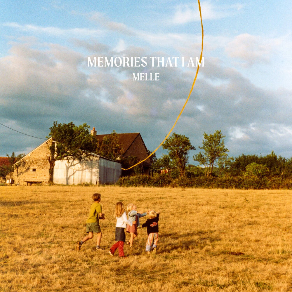 Melle – Memories That I Am