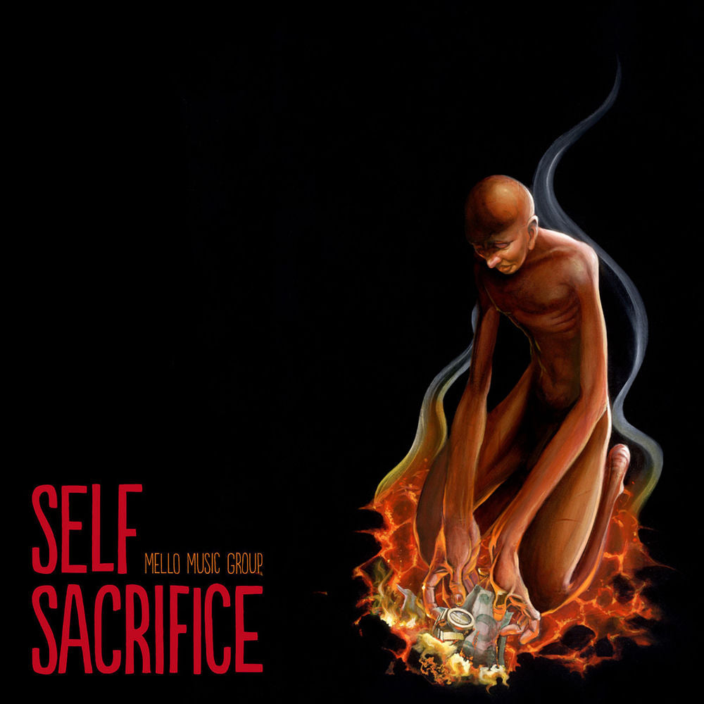 Mello Music Group – Self Sacrifice