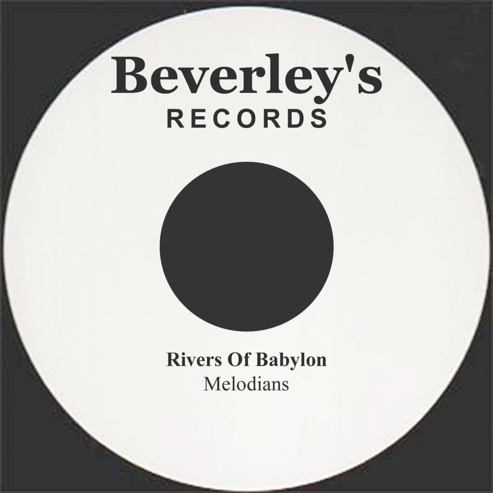 Melodians – Rivers of Babylon