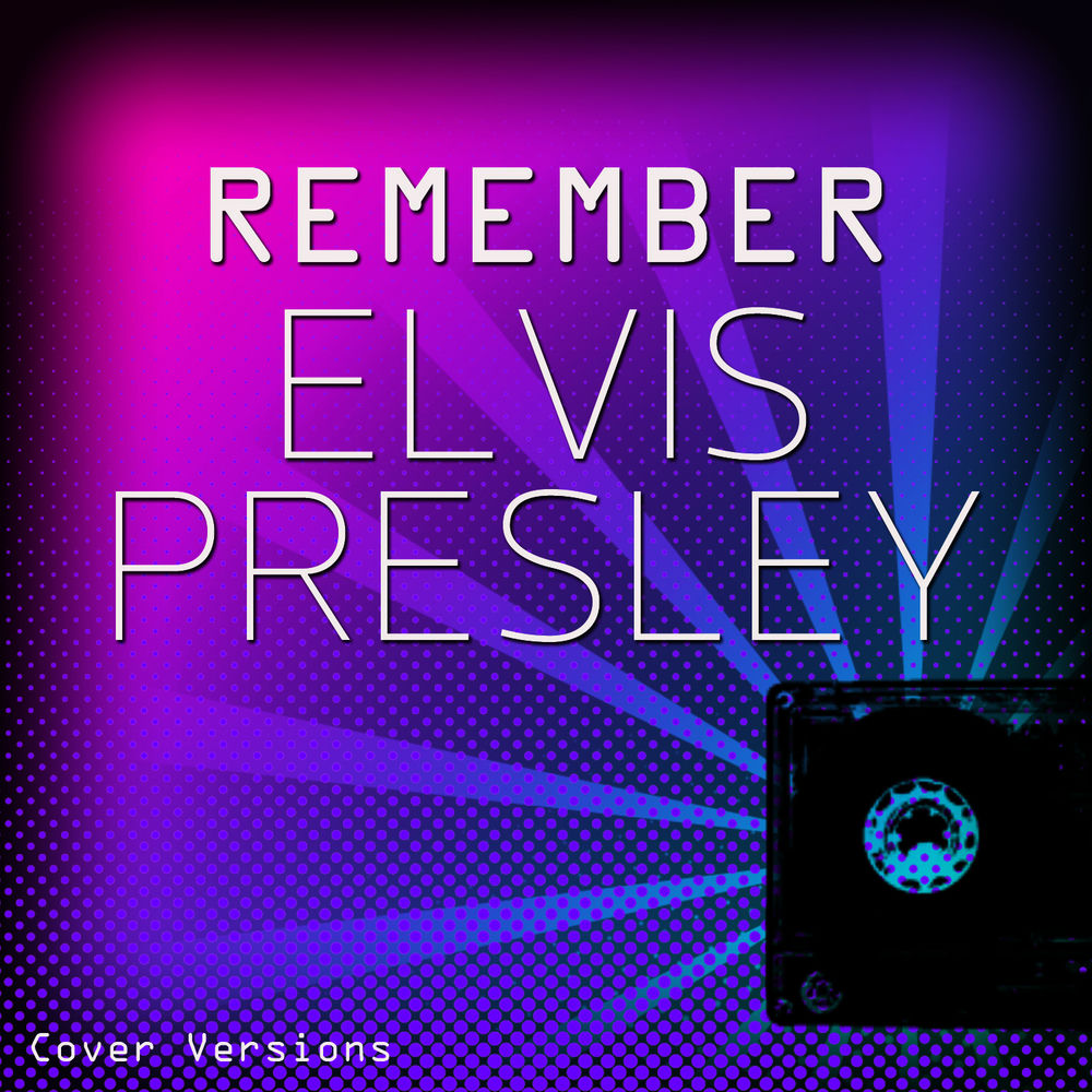 Memphis Boys – Remember: Elvis Presley
