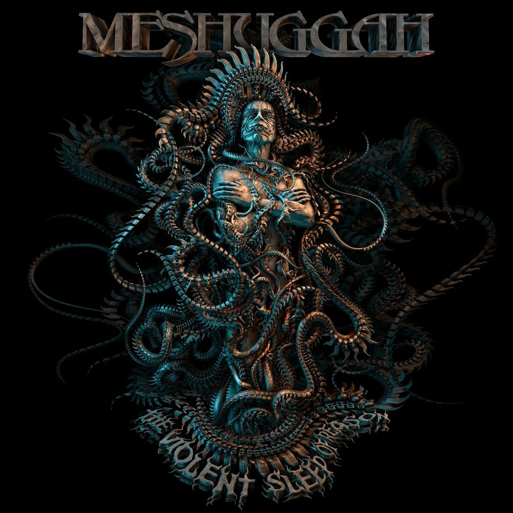 Meshuggah – The Violent Sleep of Reason