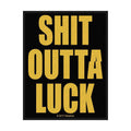 Metallica Standard Patch: Shit Outta Luck