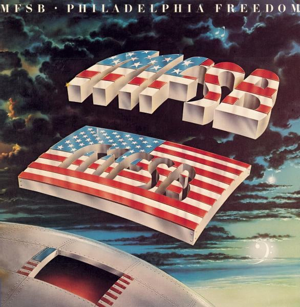 MFSB – Philadelphia Freedom