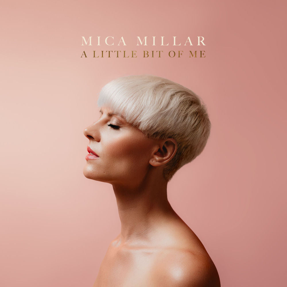 Mica Millar – A Little Bit of Me
