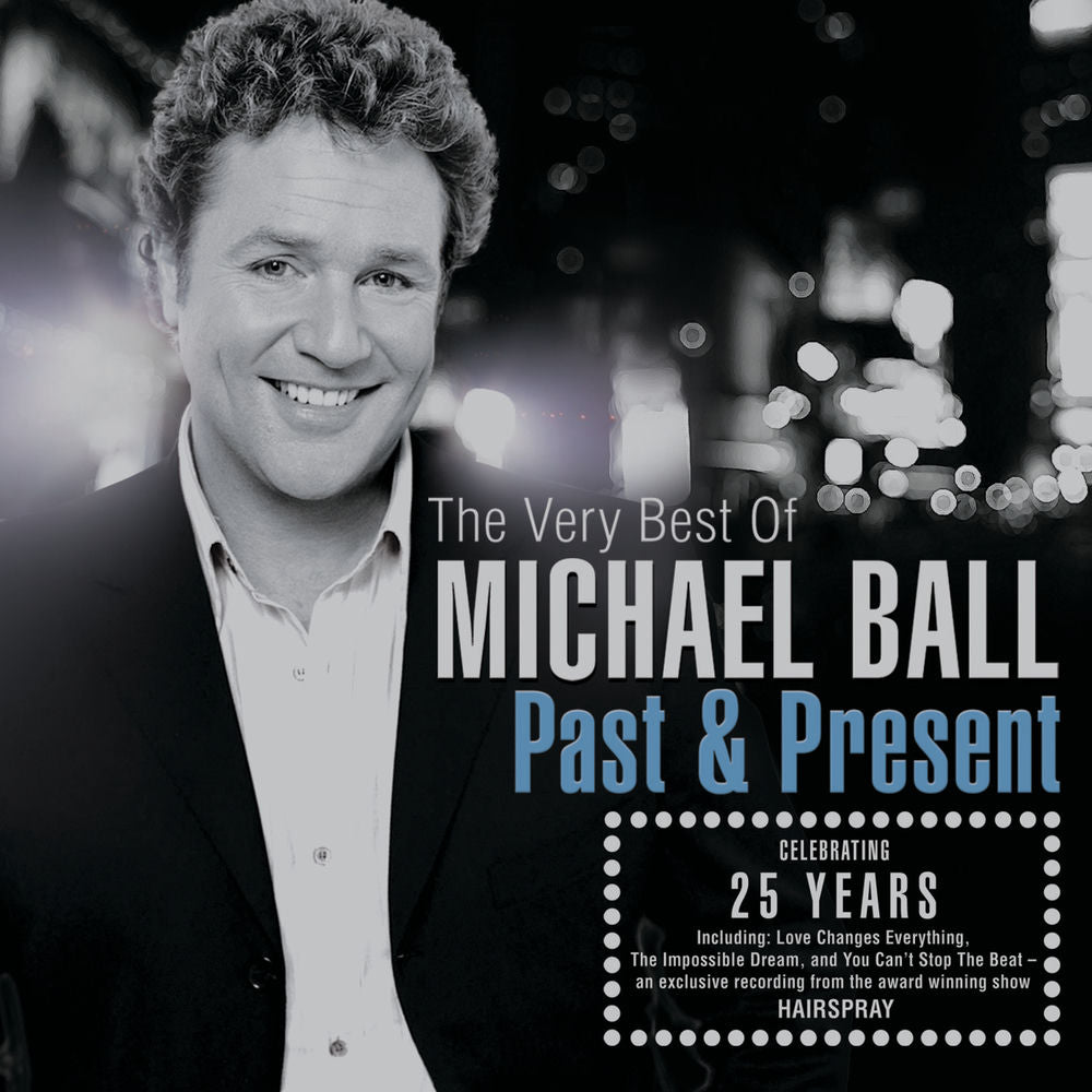 Michael Ball – Past And Present: The Very Best Of Michael Ball