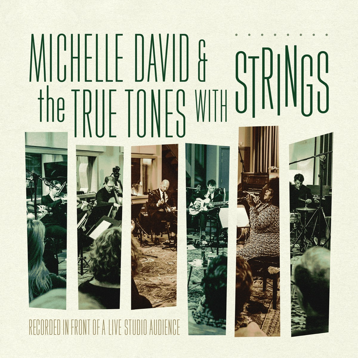 Michelle David & The True-Tones – Michelle David & the True-Tones With Strings (Recorded in Front of a Live Studio Audience)