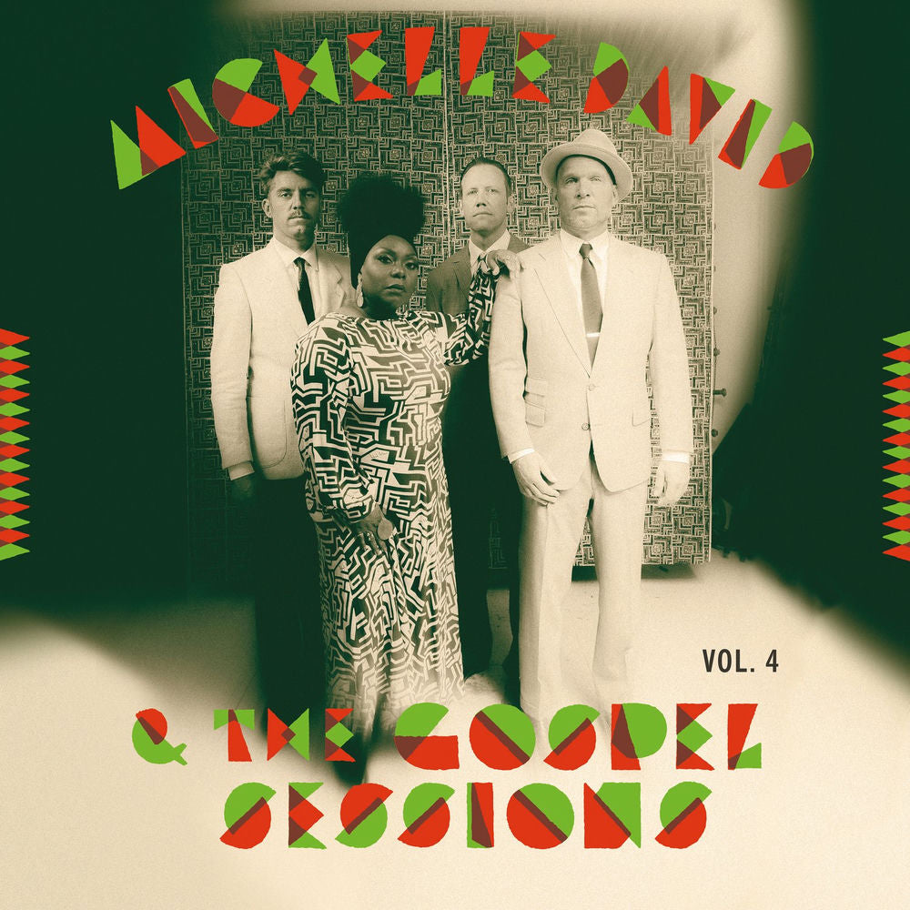 Michelle David & The True-Tones – The Gospel Sessions, Vol. 4
