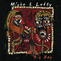 Micke & Lefty – Big Bag