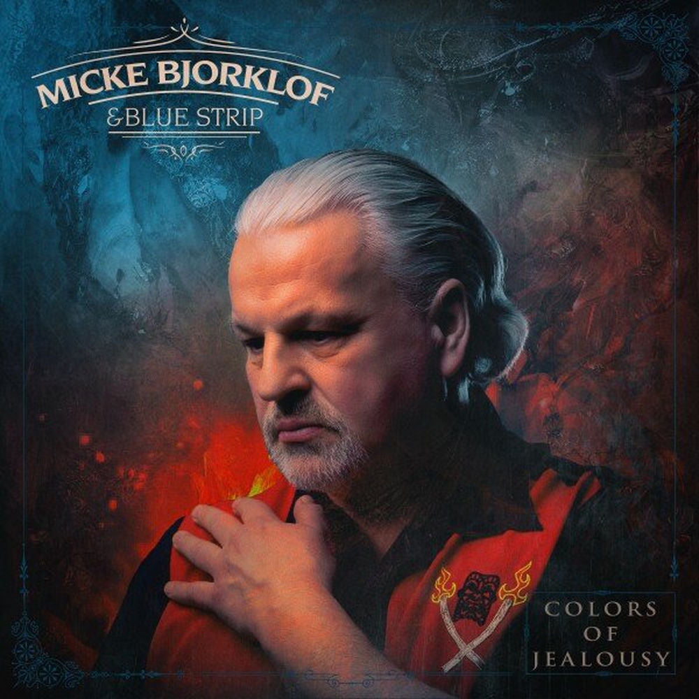 Micke Bjorklof & Blue Strip – Colors of Jealousy