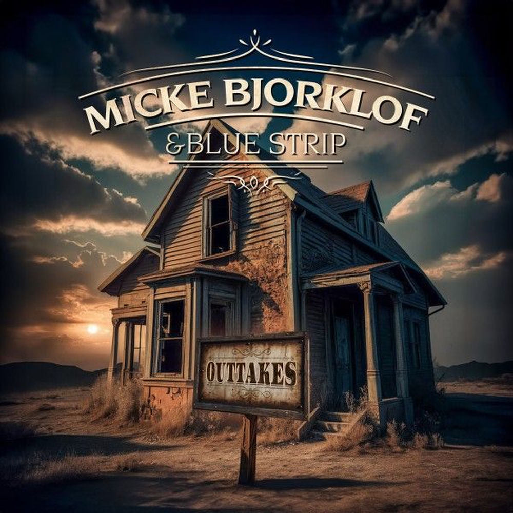 Micke Bjorklof & Blue Strip – Outtakes