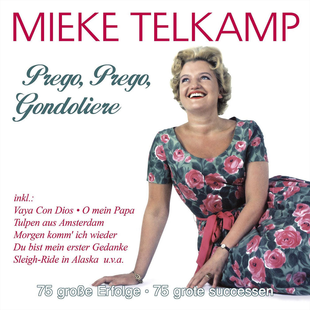 Mieke Telkamp – Prego, Prego, Gondoliere - 75 große Erfolge - 75 grote successen