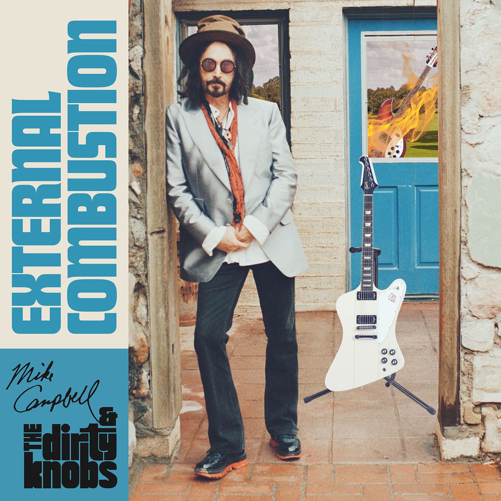 Mike Campbell & The Dirty Knobs – External Combustion