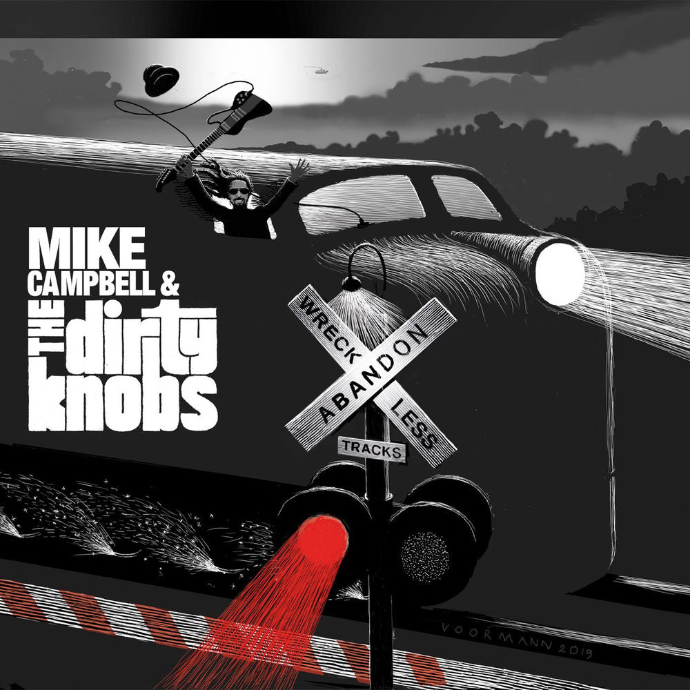 Mike Campbell & The Dirty Knobs – Wreckless Abandon