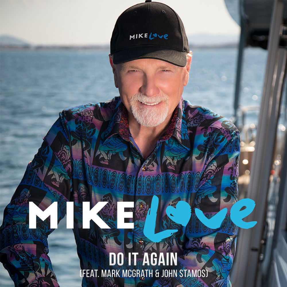Mike Love – Do It Again