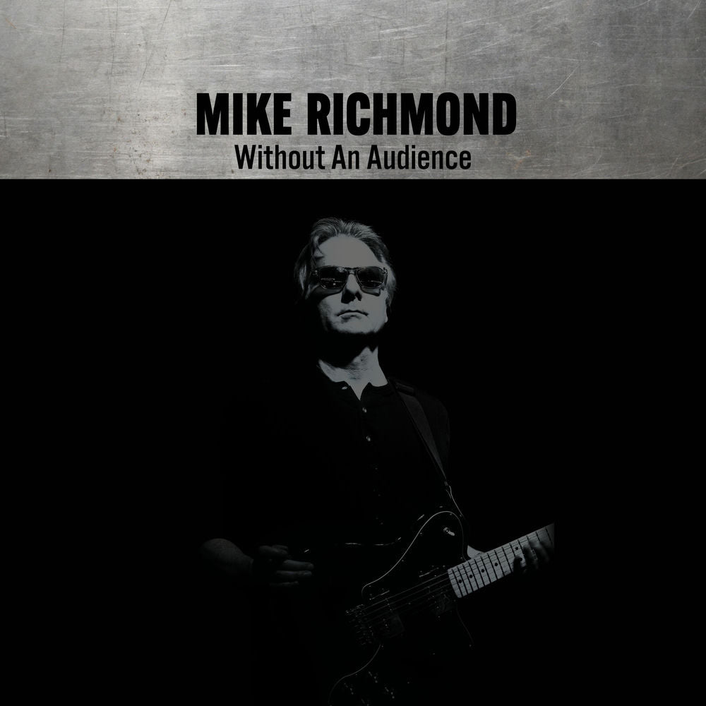 Mike Richmond – Without An Audience