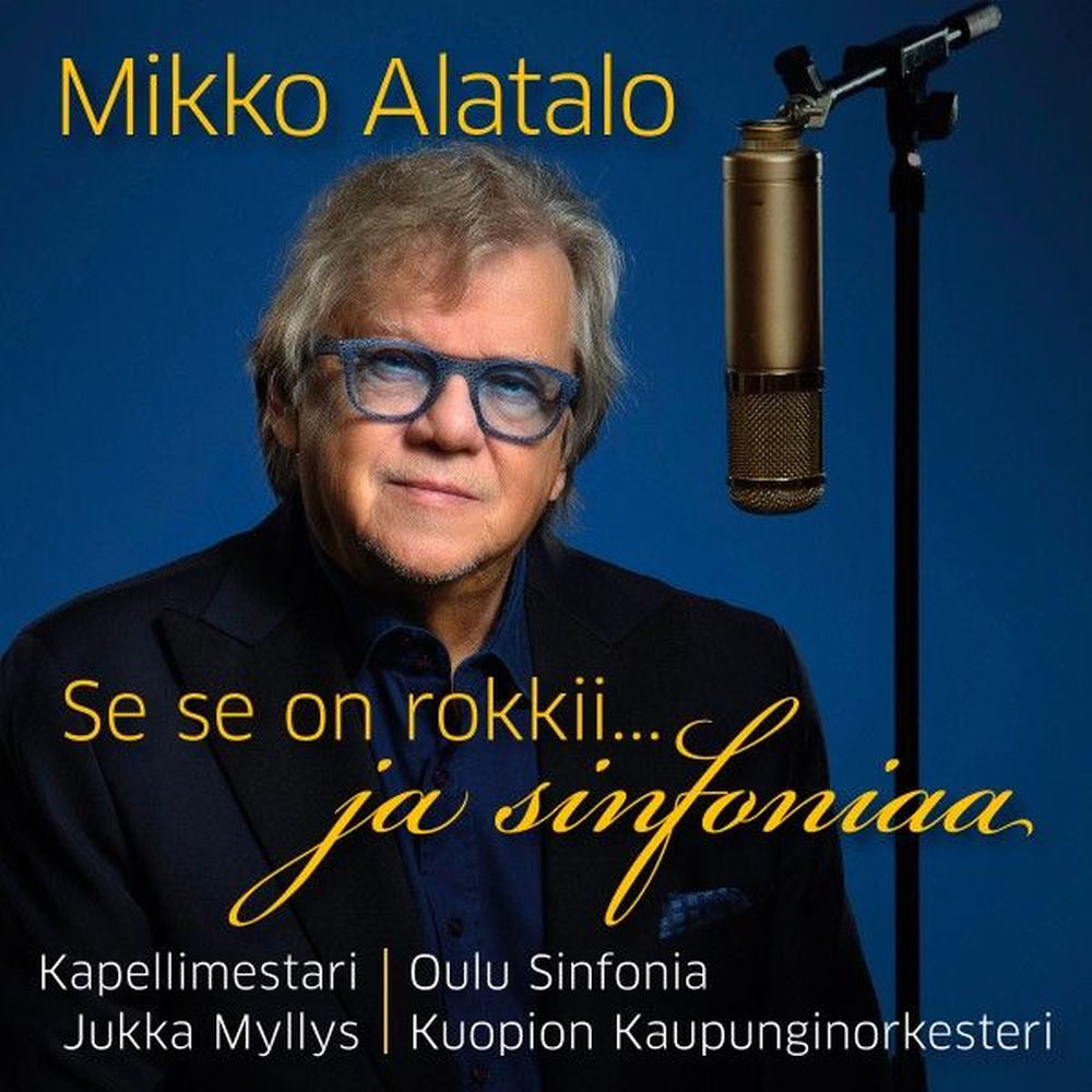 Mikko Alatalo – Se se on rokkii... ja sinfoniaa