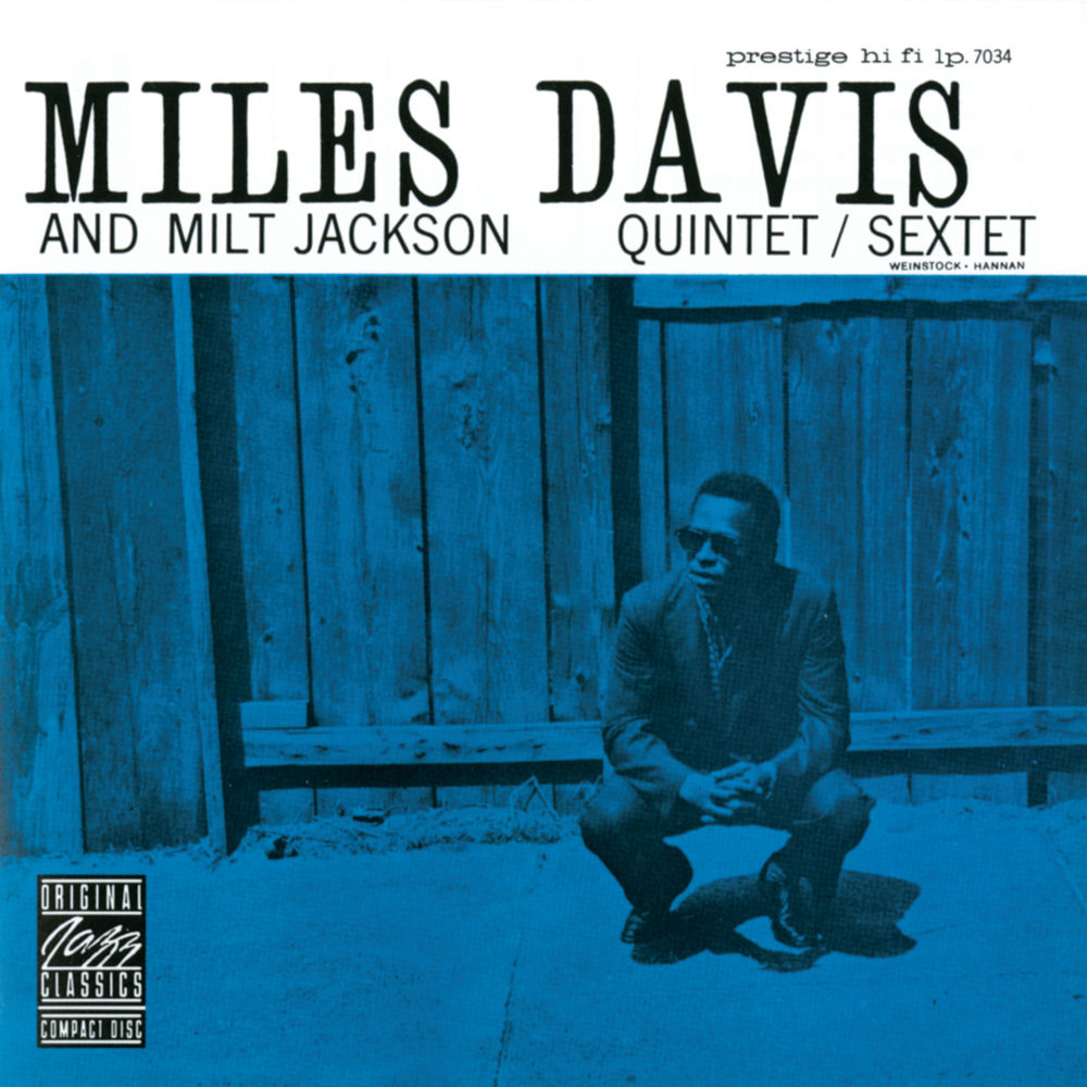 Miles Davis And Milt Jackson Quintet – Miles Davis And Milt Jackson Quintet/Sextet