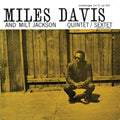 Miles Davis & Milt Jackson – Quintet / Sextet