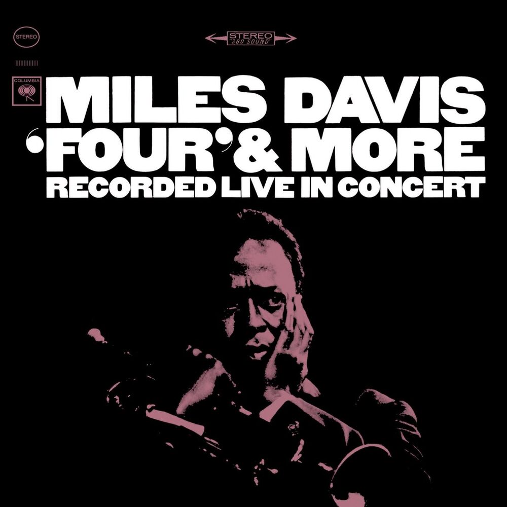 Miles Davis – "Four" & More (2022 Remaster)