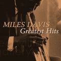 Miles Davis – Greatest Hits