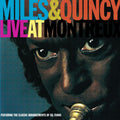 Miles Davis – Miles & Quincy Live at Montreux