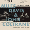 Miles Davis – The Final Tour: Copenhagen, March 24, 1960