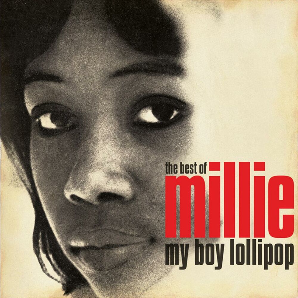 Millie Small – My Boy Lollipop: The Best Of Millie Small