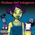 Mindless Self Indulgence – Frankenstein Girls Will Seem Strangely Sexy