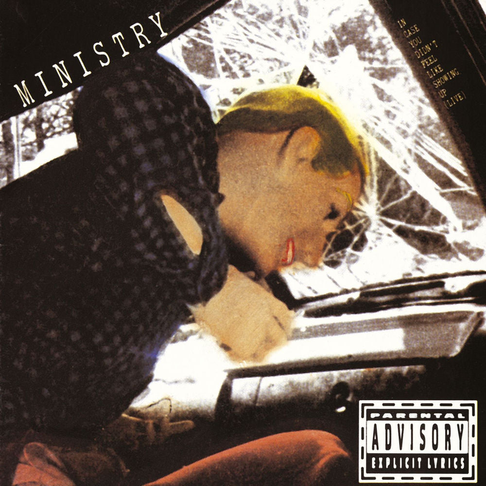 Ministry – In Case You Didn't Feel Like Showing Up (Live)