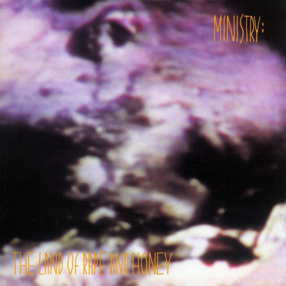 Ministry – Land of Rape and Honey