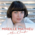 Mireille Mathieu – Mon credo (Best Of)