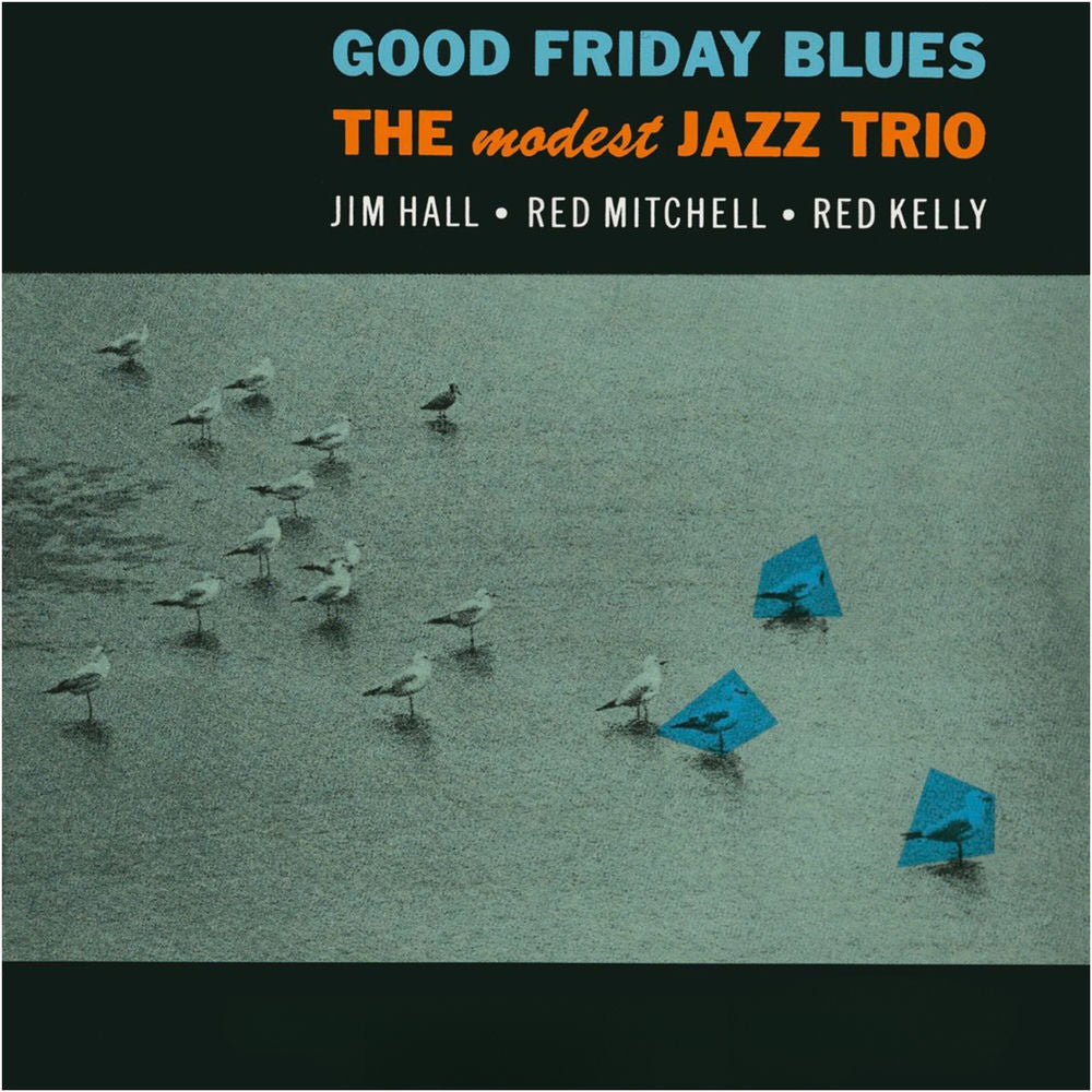 Modest Jazz Trio – Good Friday Blues