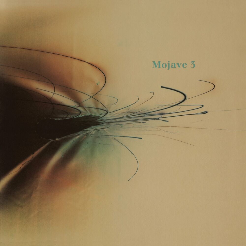 Mojave 3 – Ask Me Tomorrow