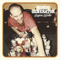 Mondo Generator – Cocaine Rodeo (20th Anniversary Repress)