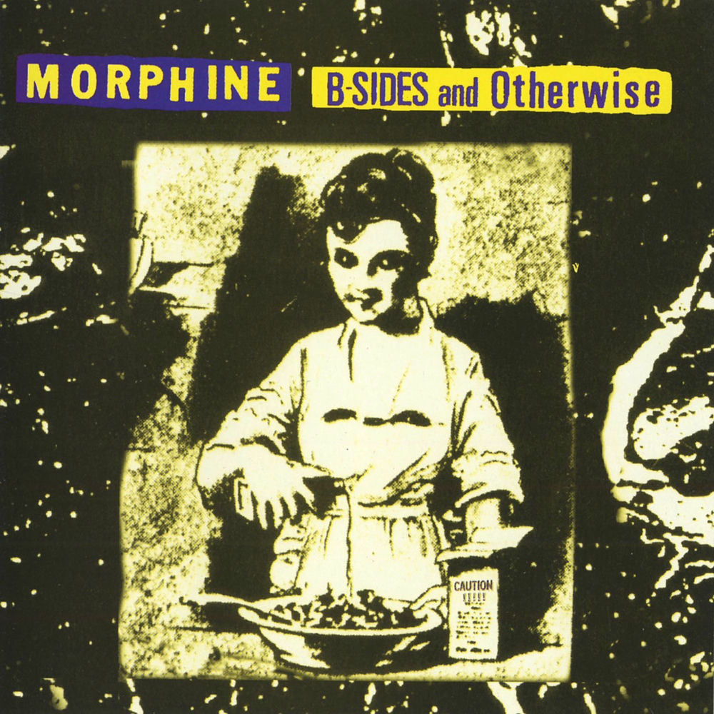 Morphine – B-Sides & Otherwise
