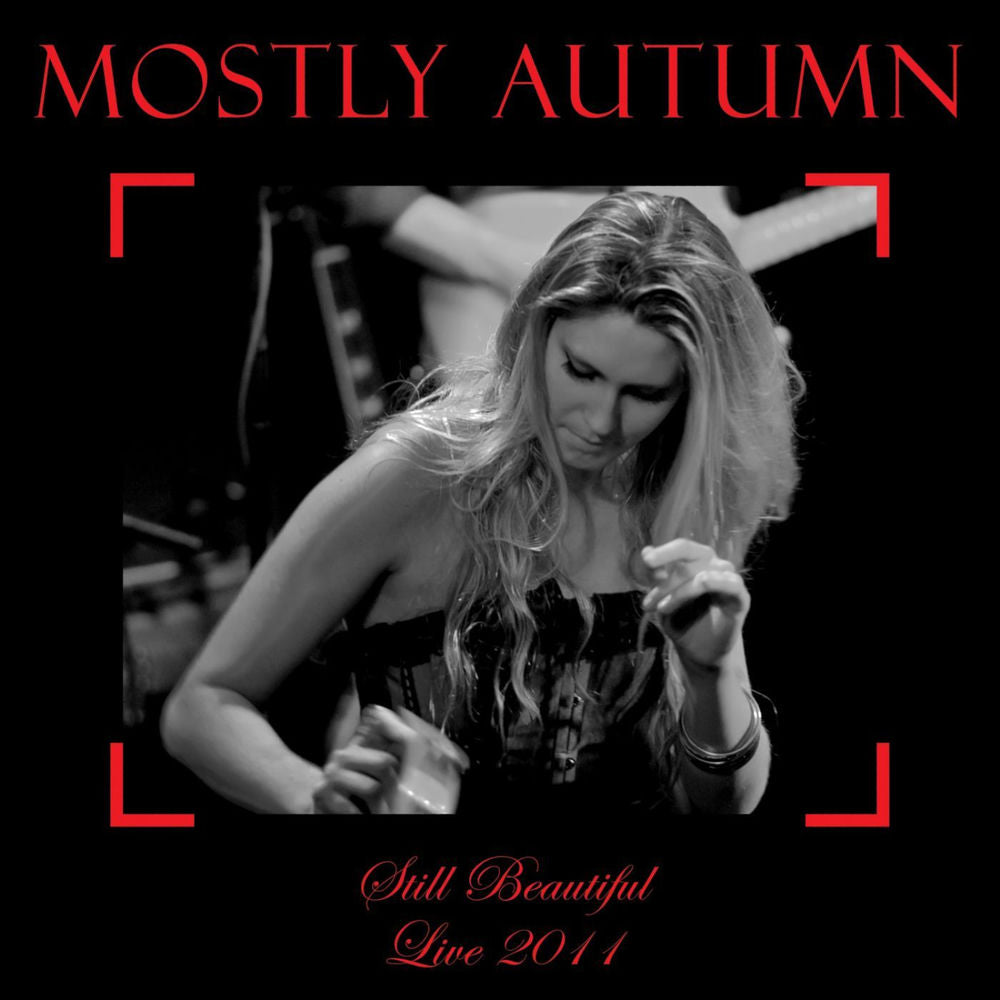 Mostly Autumn – Still Beautiful - Live 2011