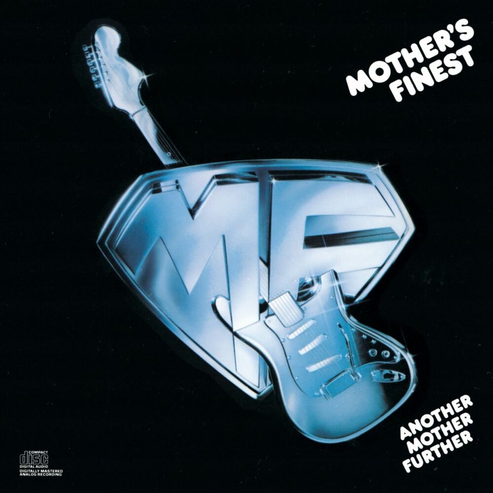 Mother's Finest – Another Mother Further
