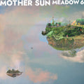 Mother Sun – Meadow 6