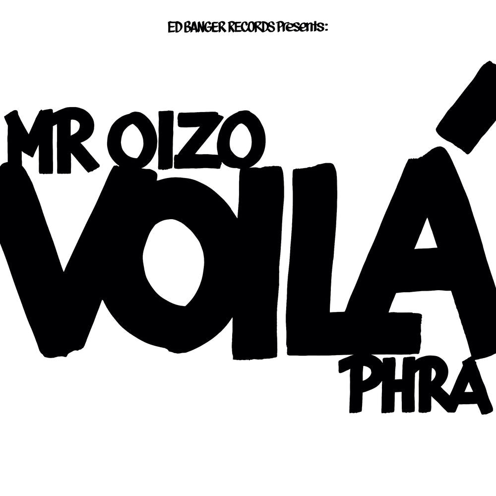 Mr. Oizo – VOILÀ