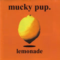 Mucky Pup – Lemonade