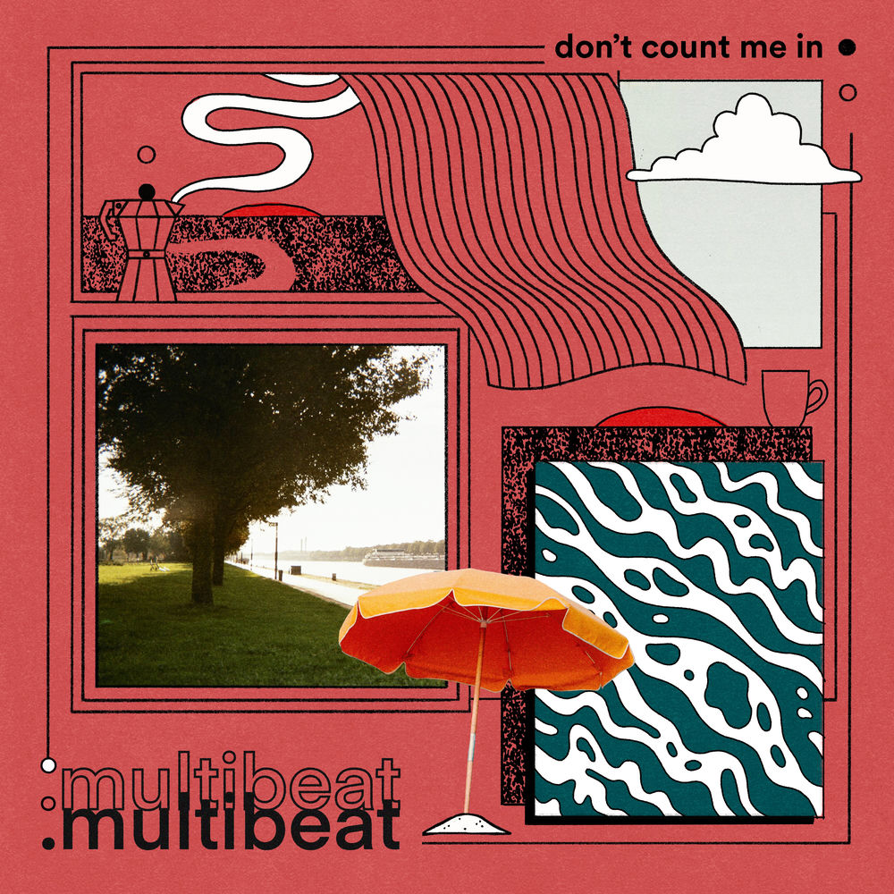 .multibeat – Don’t Count Me In