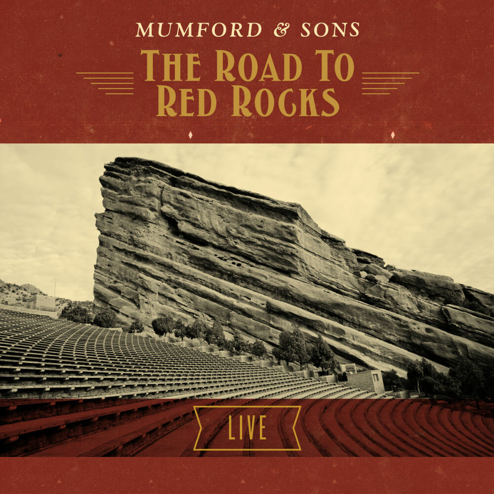 Mumford & Sons – The Road To Red Rocks Live