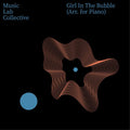 Music Lab Collective – The Girl In The Bubble (Arr. for Piano)