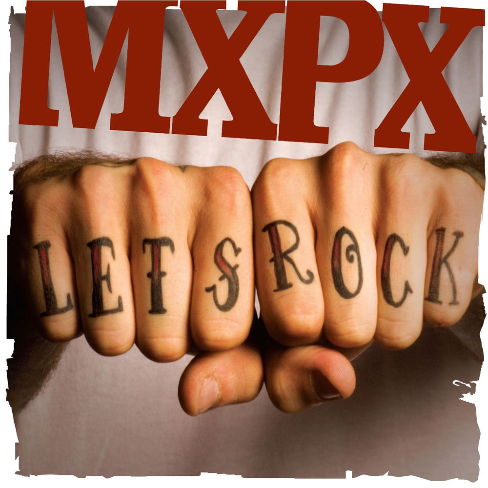 MxPx – Let's Rock