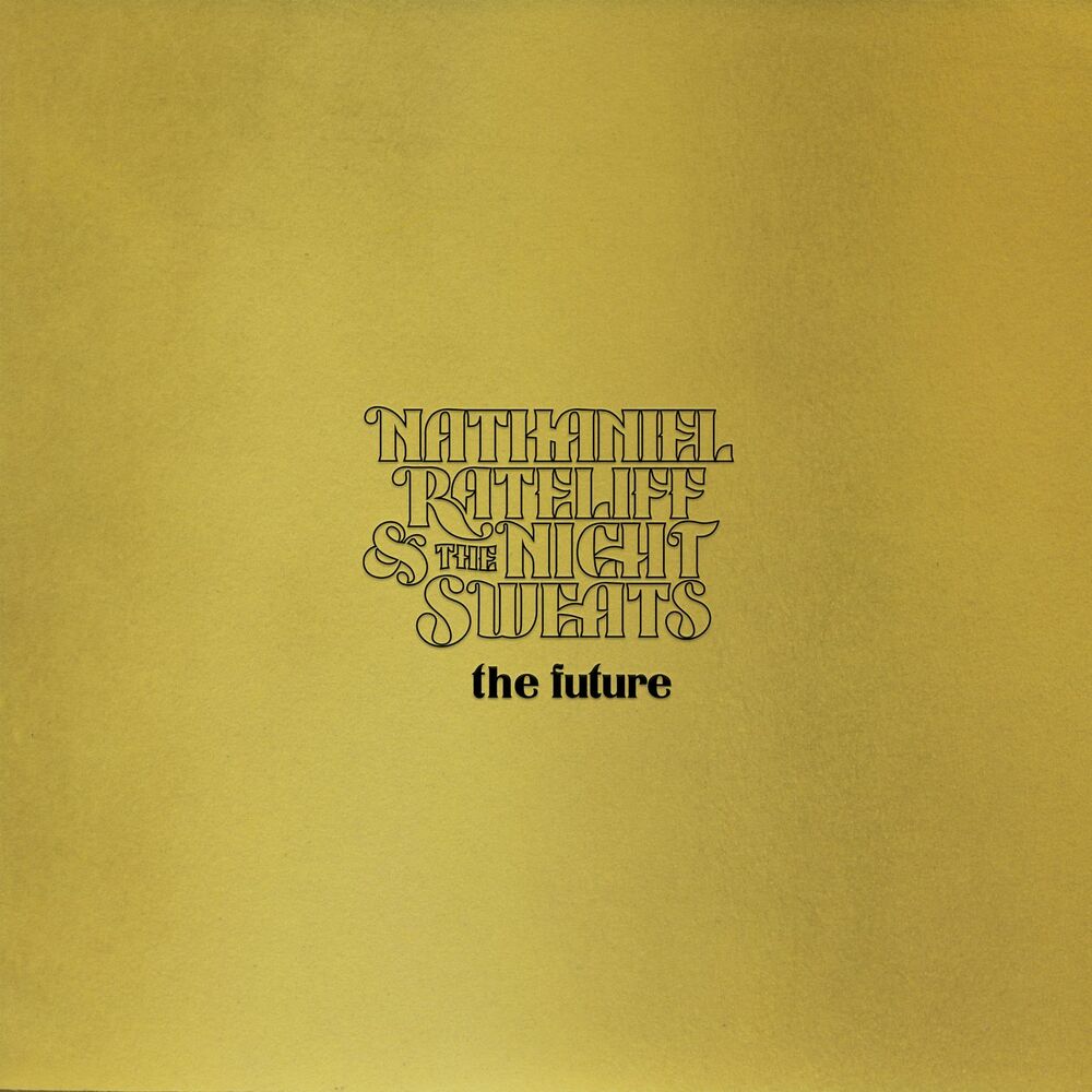 Nathaniel Rateliff & The Night Sweats – The Future