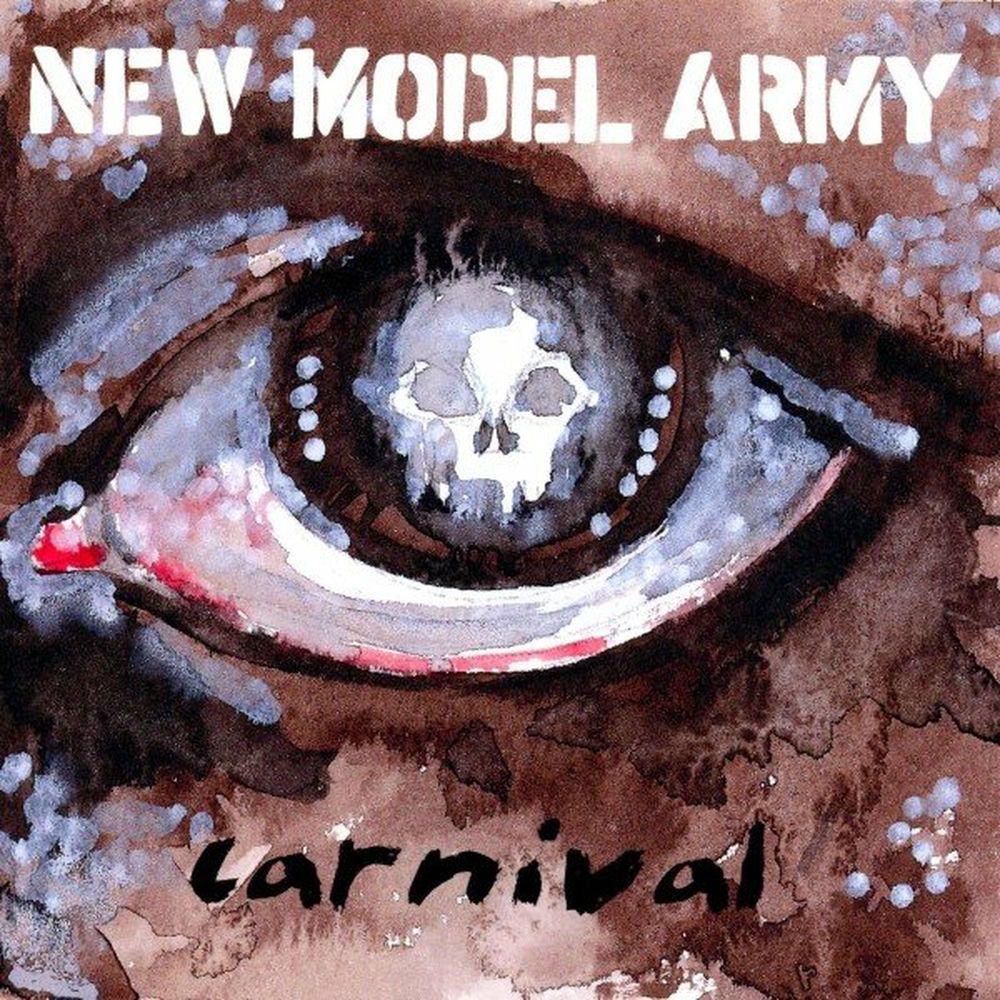 New Model Army – Carnival (Original Version)