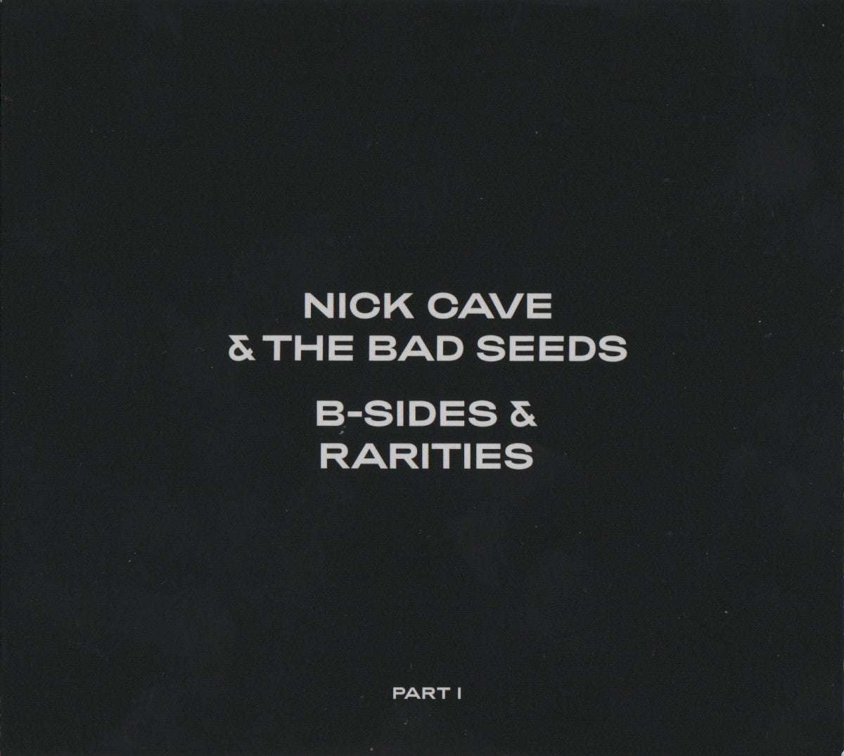 Nick Cave & the Bad Seeds – B-Sides & Rarities, Part I