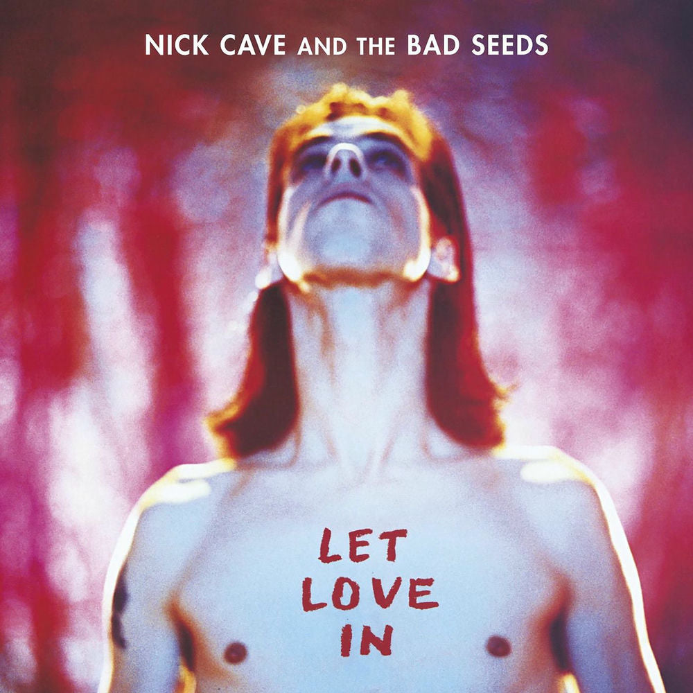 Nick Cave & The Bad Seeds – Let Love In (Remastered 2011)