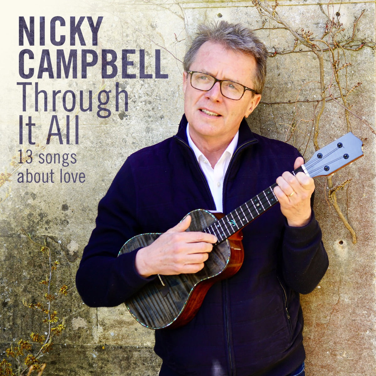 Nicky Campbell – Through It All (13 Songs About Love)