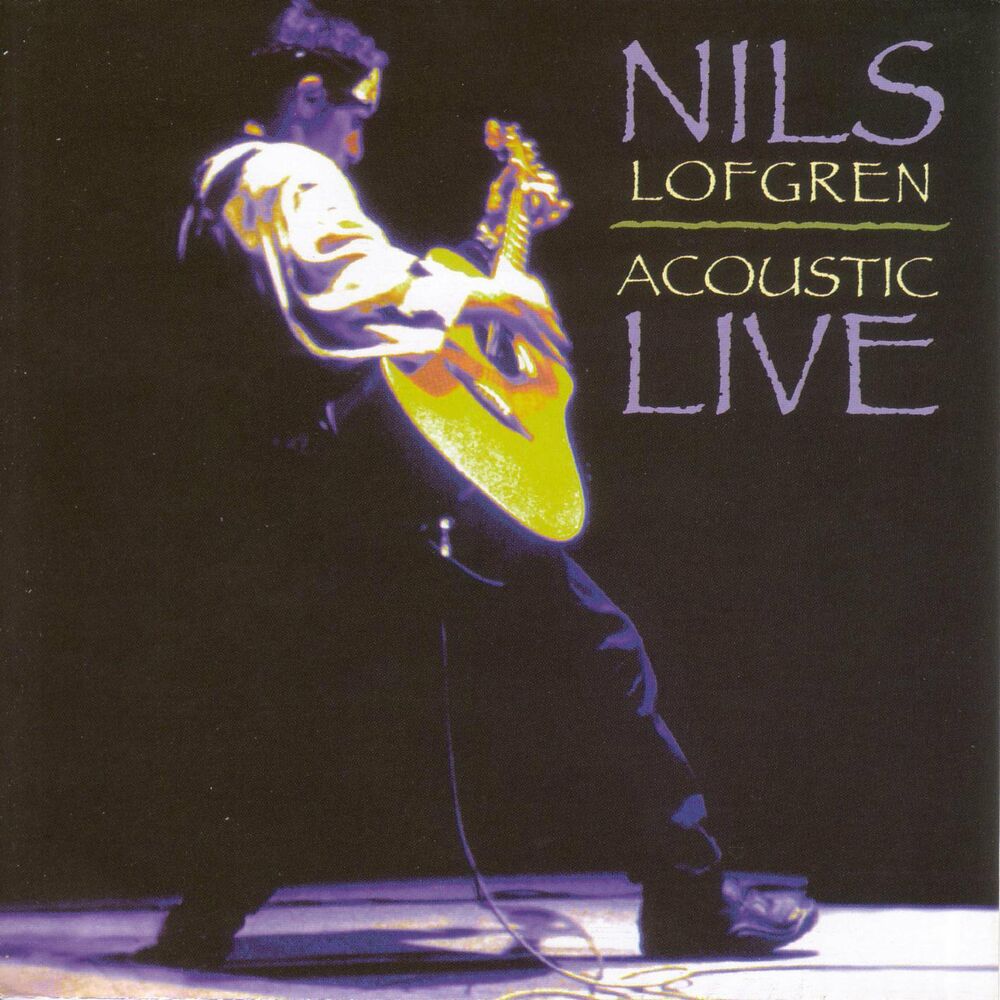 Nils Lofgren – Acoustic Live